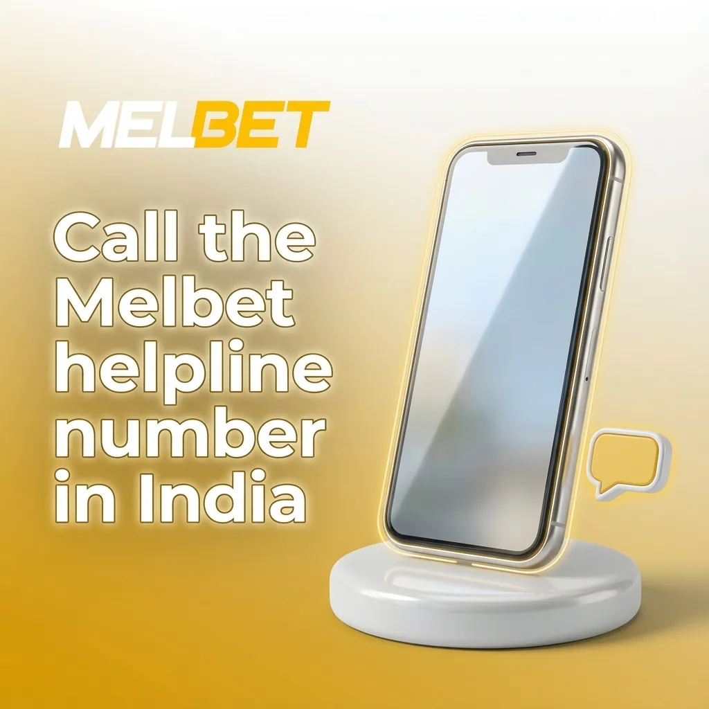 Graphic showing “Call the Melbet helpline in India” with phone icon and number +44 203 769 19 62 highlighted