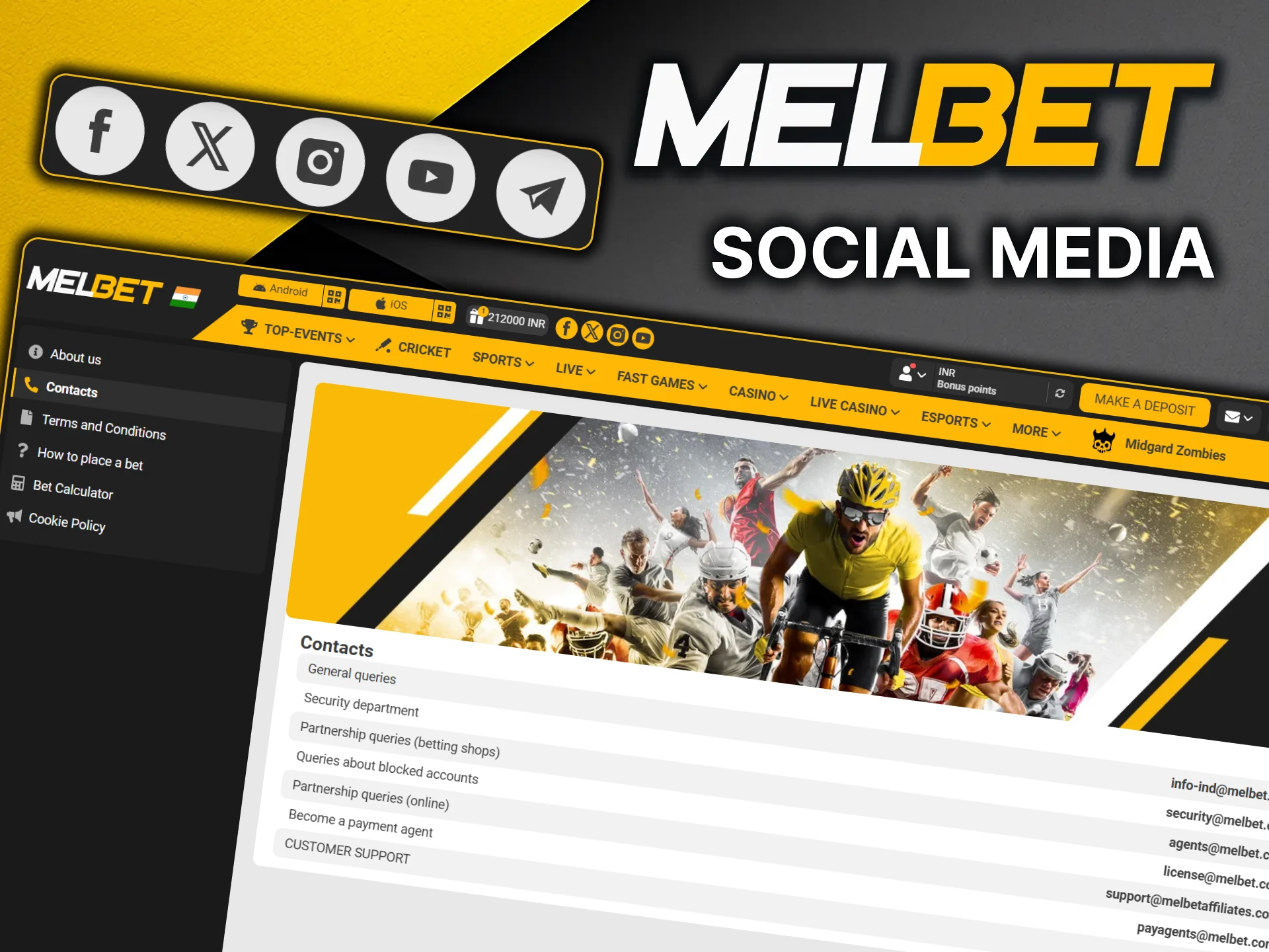 You can contact MelBet via social media.